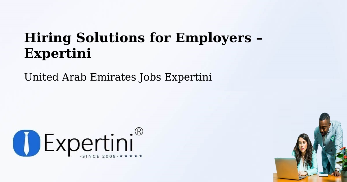 Hiring Solutions for Employers in Manama - Manama, United Arab Emirates Jobs Expertini