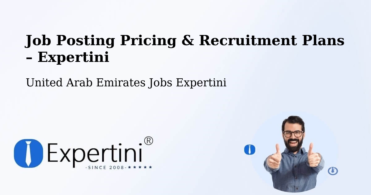 Job Posting Pricing & Recruitment Plans – Manama - Manama, United Arab Emirates Jobs Expertini